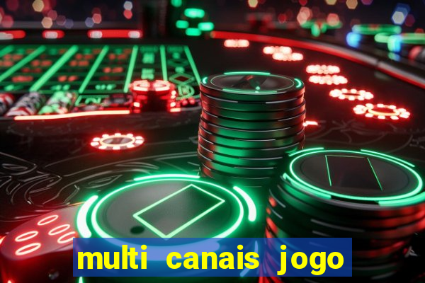 multi canais jogo do flamengo